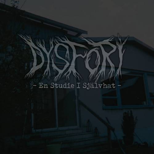 Dysfori : En Studie I Självhat